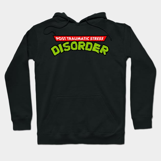 Post-Traumatic Stress Disorder Hoodie by DankFutura